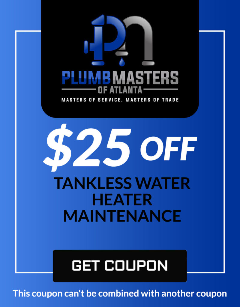 PlumbMasters of Atlanta - Tankless Water Heater Maintenance Coupon